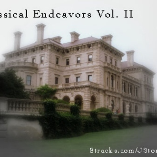 JStone423's Classical Endeavors Vol. II