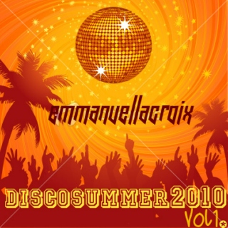 Emmanuel Lacroix presents Disco Summer 2010 VOL.1
