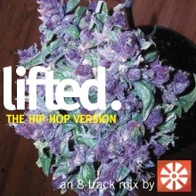 lifted. - The Hip-Hop Version