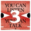 You Can Listen, You Can Talk Show #3