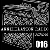 Annihilation Radio #16 (10.16.10)
