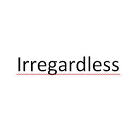irregardless