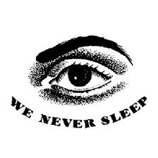 Never Sleep...