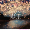 Do You Believe In Magic