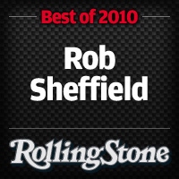 Rob Sheffield's Top 25 Singles of 2010