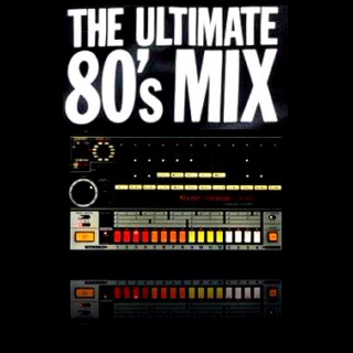 The Ultimate 80's Mix