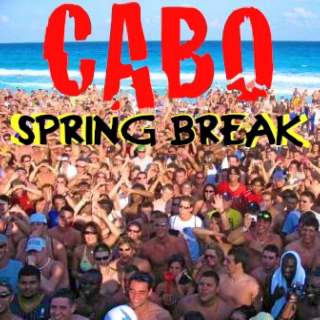 CABO SPRING BREAK 2011