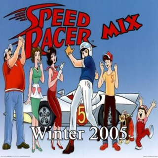 Winter 2005 (Speed Racer Mix)