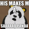 Sad Panda!