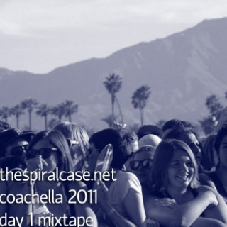 Coachella 2011 Day 1 Mixtape