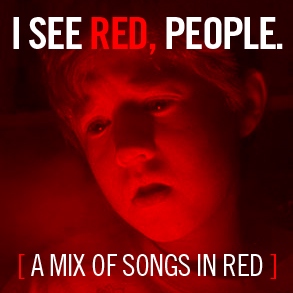 I SEE RED, PEOPLE.