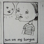 Sun On My Tongue