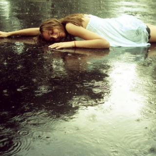 lay down and take some rain
