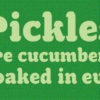 Pickles are cucumbers soaked in evil @8tracks mix