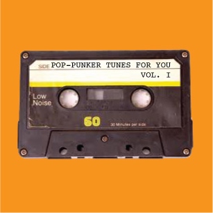 Pop Punker Tunes for You, Vol. 1