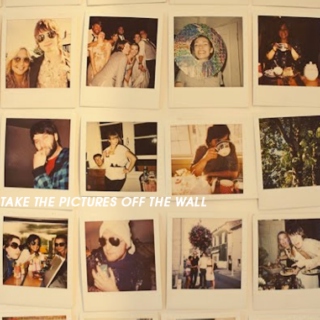 take the pictures off the wall