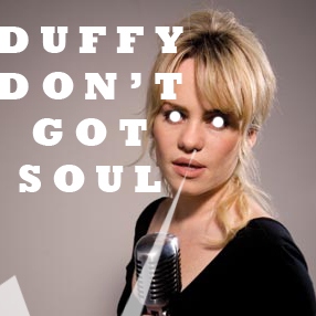 DUFFY DON'T GOT SOUL (a Winehouse tribute mix)