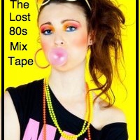 The Lost 80s Mix Tape