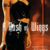 A Rush of Wings (2008)