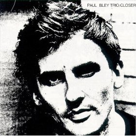 Paul Bley and the Gentler Side of '60s Modern Jazz