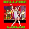Hellfire A-Go-Go