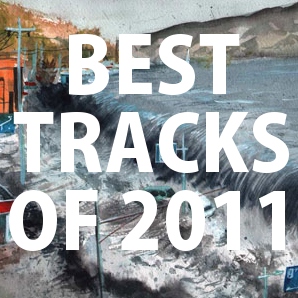 Best Tracks of 2011