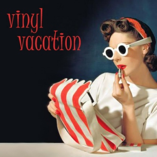 vinyl vacation