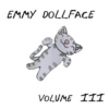 Emmy Dollface vol. III
