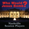 FREE CD - Who Would Jesus Bomb?