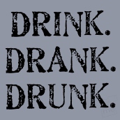Drink,Drank,Drunk