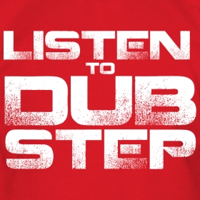 Listen To DubStep