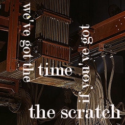 we've got the time if you've got the scratch
