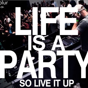 Life is a Party 