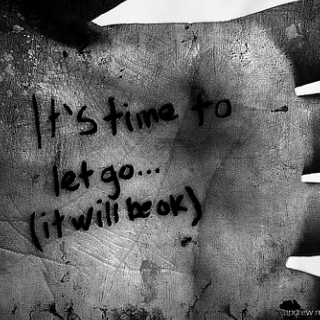 Letting Go :/