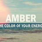 Amber is the Color of Your Energy. Woahhhh