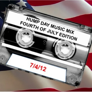 Hump Day Mix - 7/4/12 - 4th of July Edition