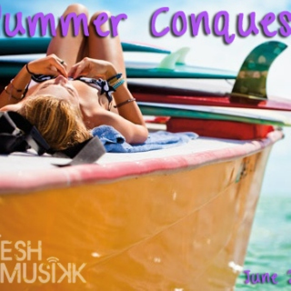 Fresh Musikk: Summer Conquest, June 2012