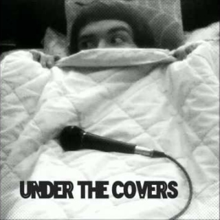 Under the Covers