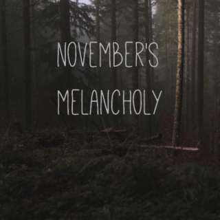 november's melancholy