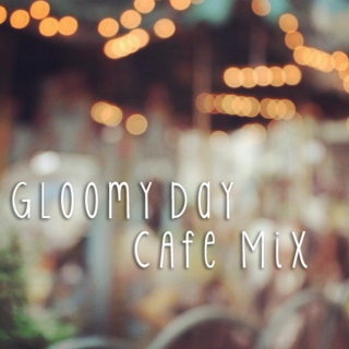Gloomy days and cafes ☕