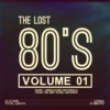 The Lost 80's: Volume 01