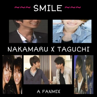 ~Smile~ TaguMaru fanmix.
