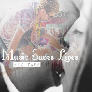 Music Saves Lives (Fanfic Mix)