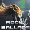 ROCK BALLADS 2