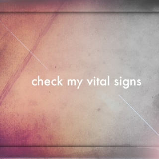 check my vital signs