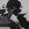 what i learned while i was bleeding