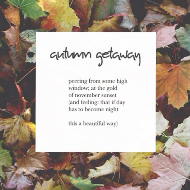 autumn getaway