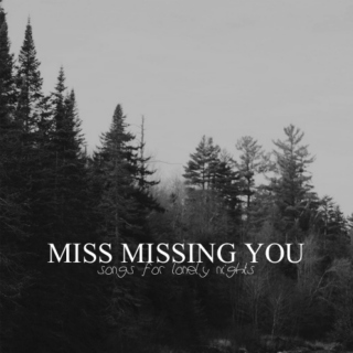 Miss Missing You
