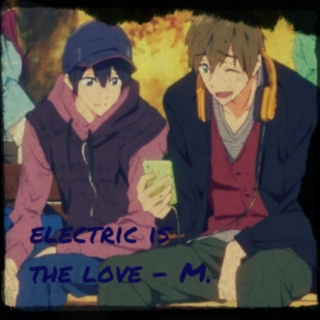 electric is the love (Makoto's side)
