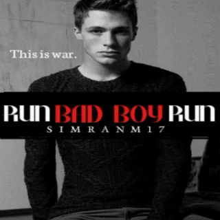 Run Bad Boy Run